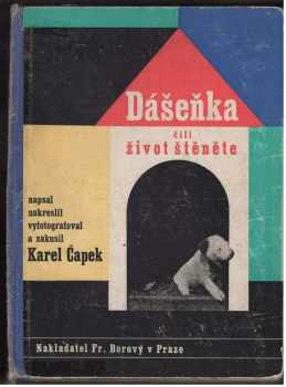 Karel Čapek: Dášeňka, čili, Život štěněte