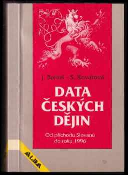 Josef Bartoš: Data českých dějin : od příchodu Slovanů do r. 1996