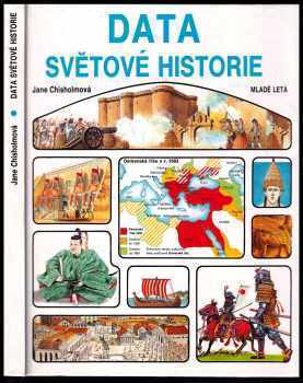 Data světové historie - Jane Chisholm (1993, Mladé letá) - ID: 775633