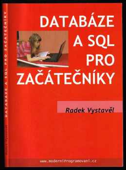 Radek Vystavěl: Databáze a SQL pro začátečníky