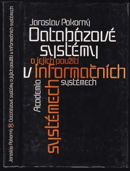 Databázové systémy a jejich použití v informačních systémech