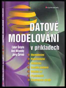 Ľubor Šešera: Datové modelování v příkladech