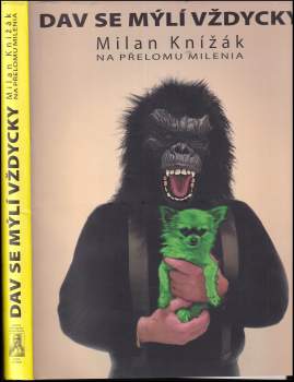 Dav se mýlí vždycky