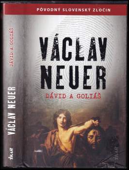 Václav Neuer: Dávid a Goliáš