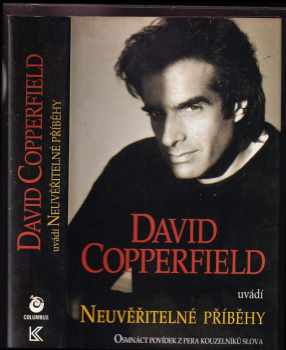 David Copperfield uvádí Neuvěřitelné příběhy - David Copperfield, Janet Berliner (1996, Columbus) - ID: 402354