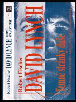 Robert Fischer: David Lynch