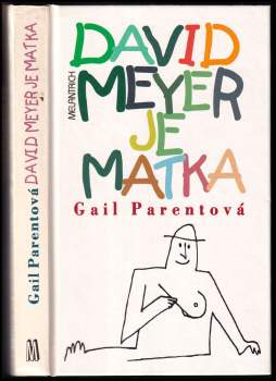 Gail Parent: David Meyer je matka