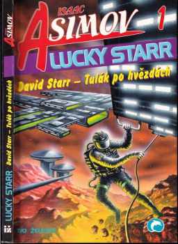 Lucky Starr : David Starr-tulák po hvězdách - Isaac Asimov (1999, Ivo Železný) - ID: 2149858