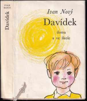 Davídek doma a ve škole - Ivan Nový (1970, Růže) - ID: 101384