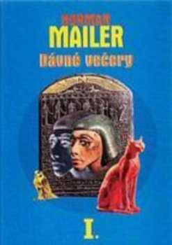 Norman Mailer: Dávné večery