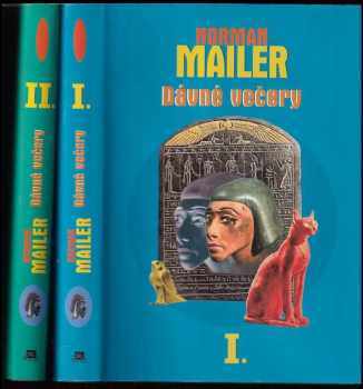 Norman Mailer: Dávné večery I. + II. díl