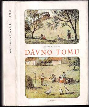 Josef Věromír Pleva: Dávno tomu