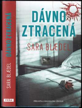 Sara Blædel: Dávno ztracená