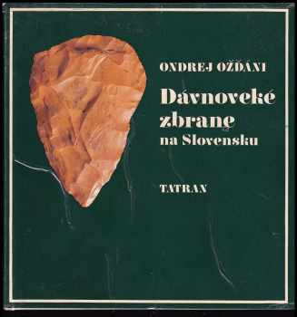 Dávnoveké zbrane na Slovensku