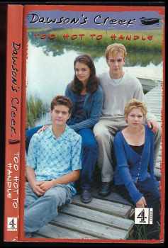 Dawson's Creek: Too Hot to Handle Vol 9