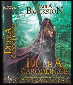 Paula Brackston: Dcera čarodějnice