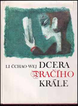 Chao-wei Li: Dcera dračího krále