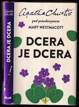 Mary Westmacott: Dcera je dcera