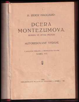 H. Rider Haggard: Dcera Montezumova : román
