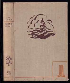 Jack London: Dcera sněhu