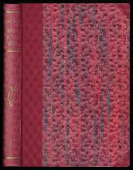 Dcera zlatotepcova : Historický román z dob vlasteneckých bojů vlámských - Thomas Colley Grattan (1926) - ID: 592046