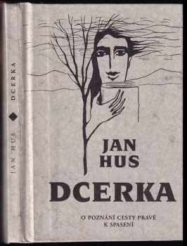 Jan Hus: Dcerka
