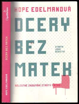 Hope Edelman: Dcery bez matek