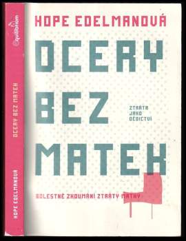 Hope Edelman: Dcery bez matek