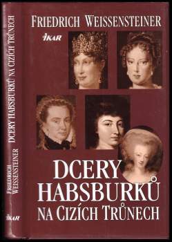 Dcery Habsburků na cizích trůnech