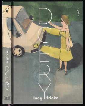 Lucy Fricke: Dcery