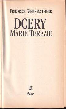 Friedrich Weissensteiner: Dcery Marie Terezie
