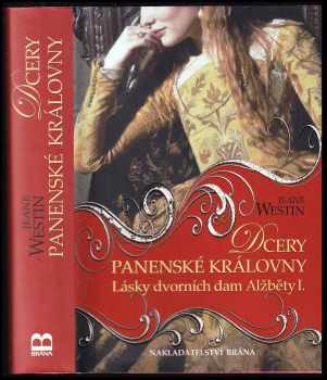 Jeane Eddy Westin: Dcery panenské královny