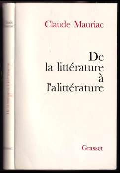 Claude Mauriac: De la littérature à l'alittérature
