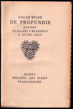 Oscar Wilde: De profundis - zápisky ze žaláře v Readingu a Čtyři listy