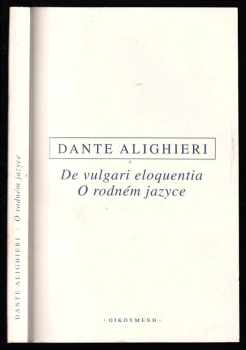Dante Alighieri: De vulgari eloquentia