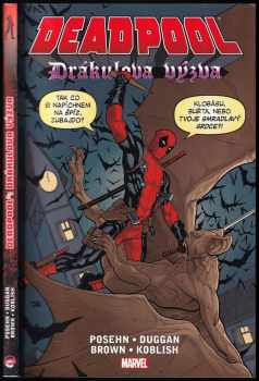 Deadpool : Drákulova výzva - Brian Posehn, Gerry Duggan (2016, Crew) - ID: 721949