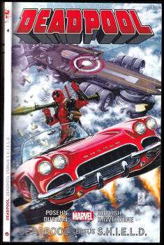 Gerry Duggan: Deadpool - Deadpool versus S.H.I.E.L.D.