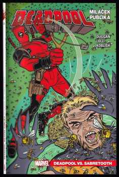 Gerry Duggan: Deadpool, miláček publika - Deadpool vs. Sabretooth