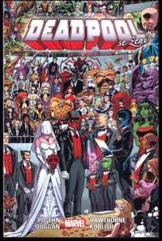 Gerry Duggan: Deadpool se žení