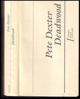 Pete Dexter: Deadwood