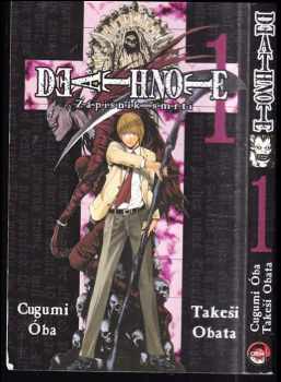 Death note : 1 - Zápisník smrti - Takeshi Obata (2013, Crew) - ID: 1723837