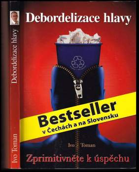 Ivo Toman: Debordelizace hlavy