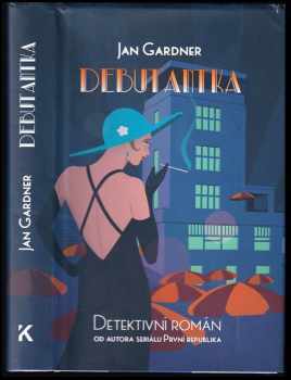 Jan Gardner: Debutantka