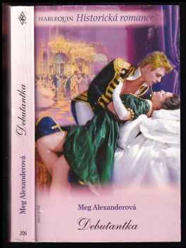 Megan Alexander: Debutantka