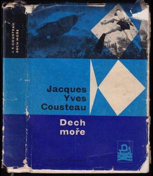 Jacques-Yves Cousteau: Dech moře