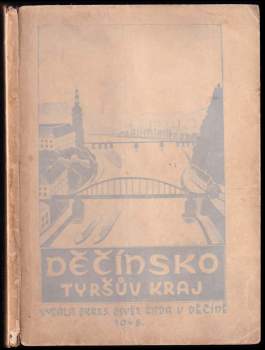 Al Vajgert: Děčínsko, Tyršův kraj