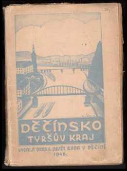 Al Vajgert: Děčínsko, Tyršův kraj
