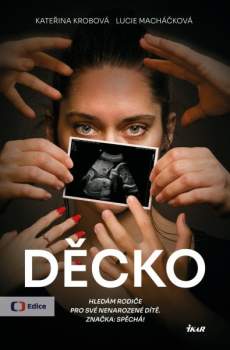 Lucie Macháčková: Děcko