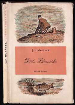 Jan Morávek: Děda Zdravíčko