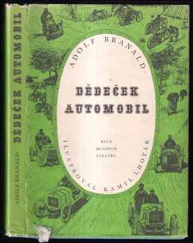 Dědeček automobil - Adolf Branald (1966, Státní nakladatelství dětské knihy) - ID: 153762